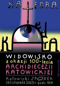 Widowisko Katedra – Spodek